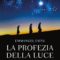 “La profezia della luce”